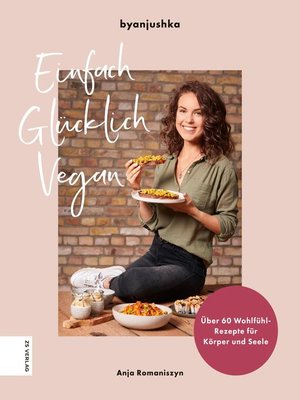 cover image of Einfach Glücklich Vegan